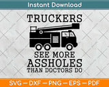Funny Trucker Truck Driver Trucking Dad's Father Svg Design Cutting Files