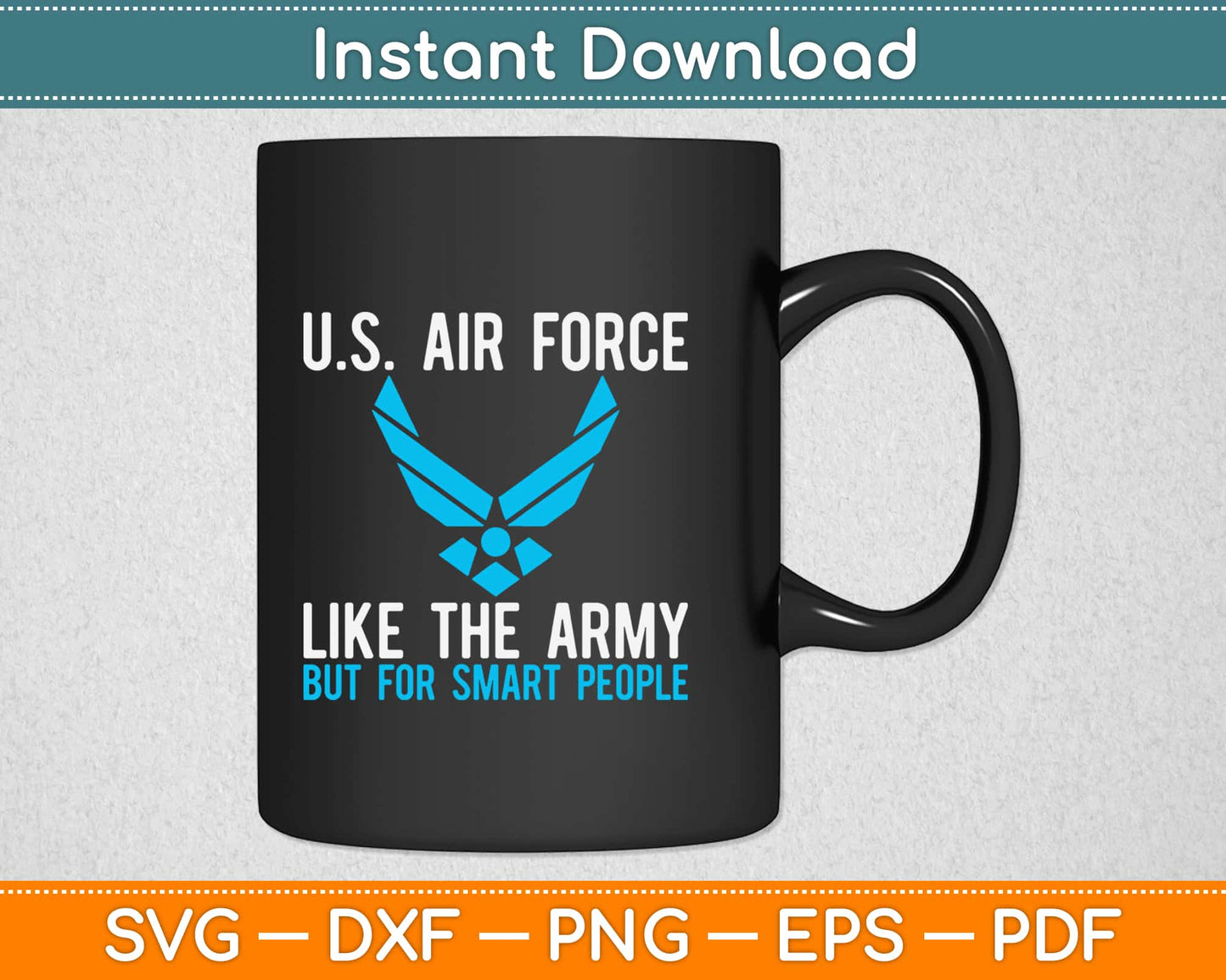 Funny US Air Force Svg Design Cricut Printable Cutting Files