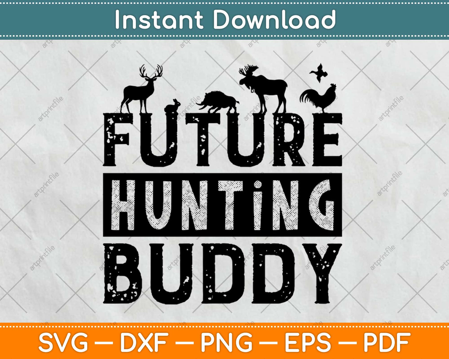 Future Hunting Buddy Deer Hunter Svg Png Design Cricut Printable Cutting Files