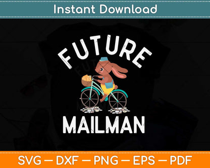 Future Mailman Or Mail Carrier Svg Design Cricut Printable Cutting Files