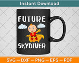 Future Skydiver Baby Skydiving Svg Design Cricut Printable Cutting Files