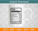 Gaga Nutrition Facts Father's Day Svg Png Dxf Digital Cutting Files