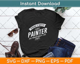 Genuine Trusted Painter Fathers Day Svg Png Dxf Digital Cutting File
