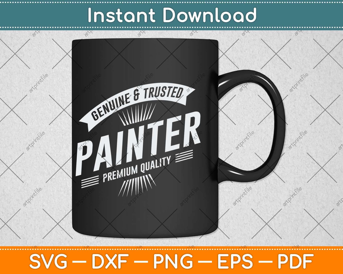 Genuine Trusted Painter Fathers Day Svg Png Dxf Digital Cutting File