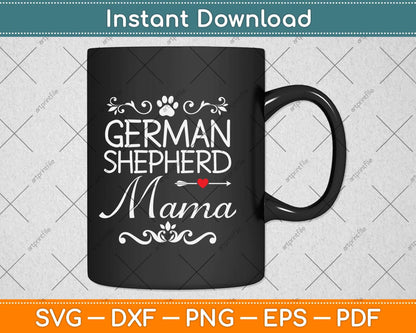 German Shepherd Mama - German Shepherd Lover Svg Png Dxf Digital Cutting File
