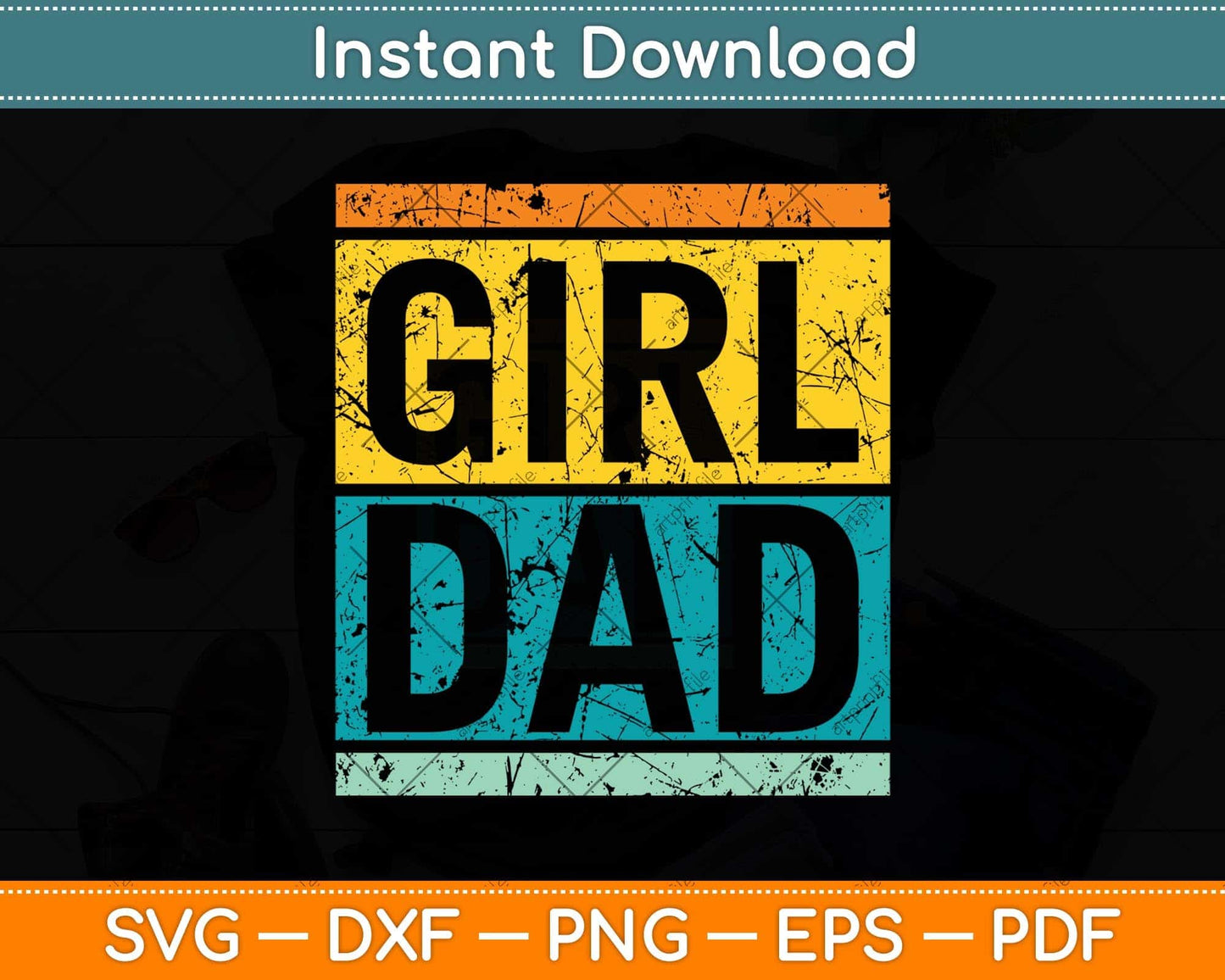 Girl Dad With Daughters Hashtag Svg Png Dxf Digital Cutting File
