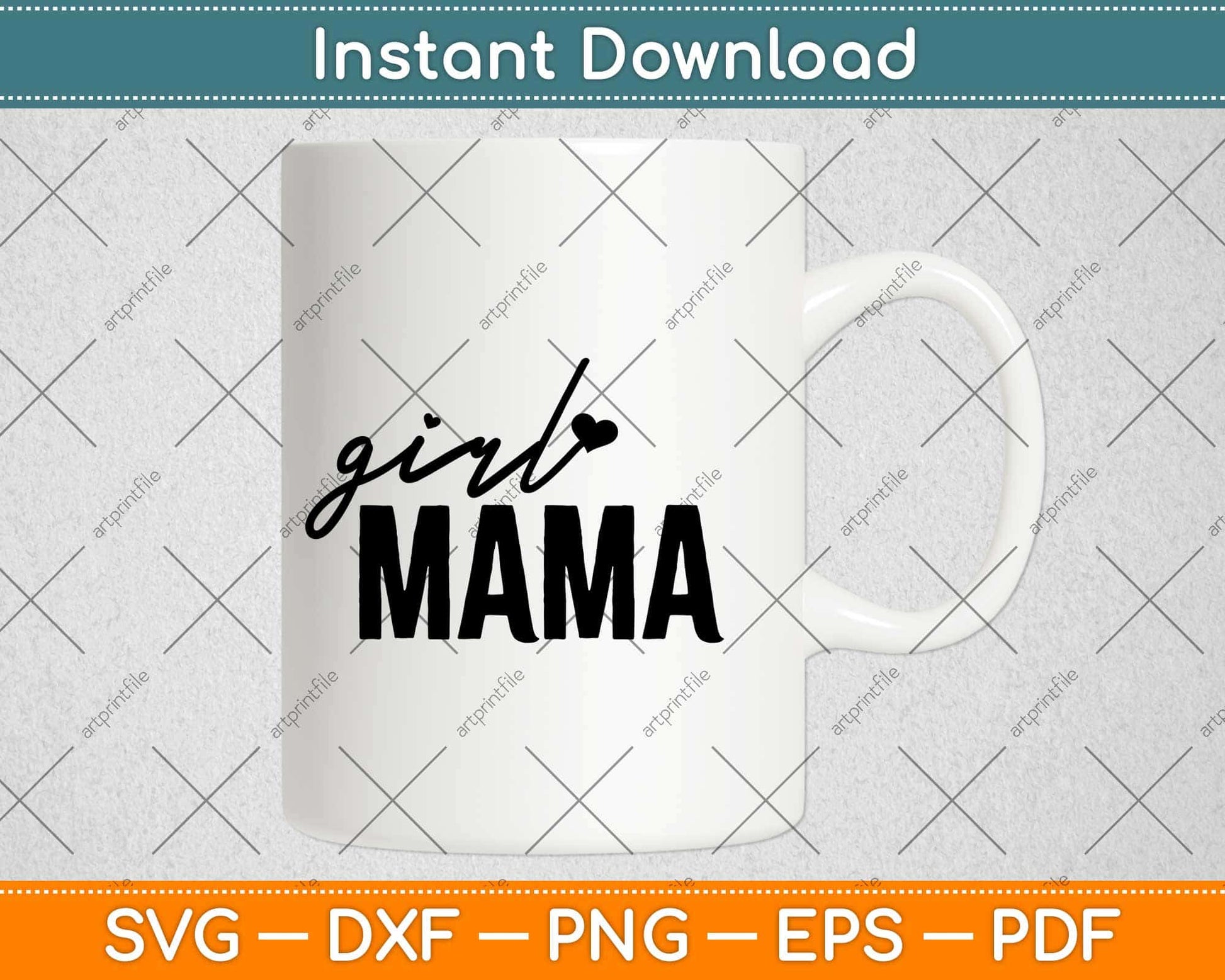 Girl Mama Mother's Day Svg Design Cricut Printable Cutting Files