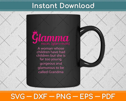 Glamma Funny Definition Gift for Grandma Svg Png Dxf Digital Cutting File