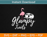 Glampy Trails Svg Design Cricut Printable Cutting Files