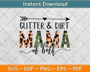 Glitter And Dirt Mama Of Both Svg Design Cricut Printable Cutting Files