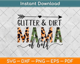 Glitter And Dirt Mama Of Both Svg Design Cricut Printable Cutting Files