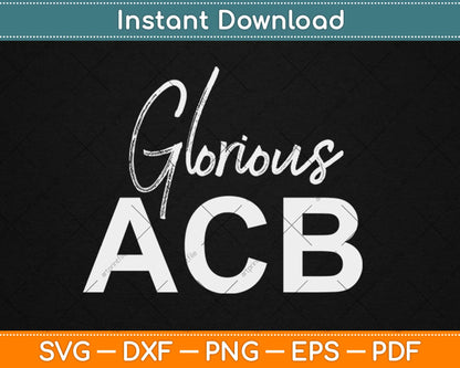 Glorious ACB Supreme Court Svg Design Cricut Printable Cutting Files