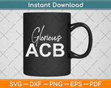 Glorious ACB Supreme Court Svg Design Cricut Printable Cutting Files