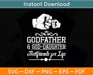 Godfather God-Daughter Friends Fist Bump Svg Png Dxf Digital Cutting File