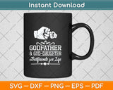 Godfather God-Daughter Friends Fist Bump Svg Png Dxf Digital Cutting File