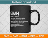 Gram Definition Grandma Mother Day Svg Png Dxf Digital Cutting File