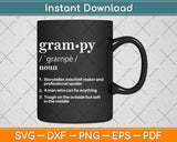 Grampy Definition Funny Father's Day Svg Png Dxf Digital Cutting File