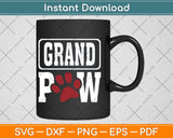 Grand Paw Worlds Greatest Grand Paw Funny Dog Svg Png Dxf Digital Cutting File