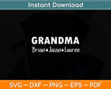 Grandma Brian Jason Lauren Svg Png Dxf Digital Cutting File