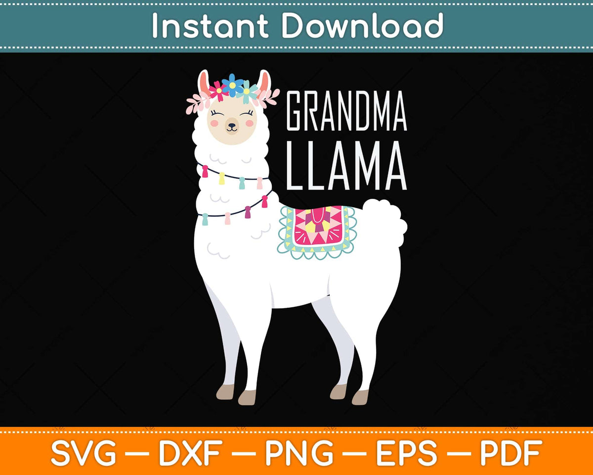 Grandma Funny Llama Svg Png Dxf Digital Cutting File