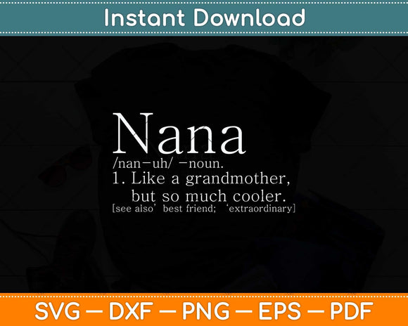Grandma Life is The Best Life Grandma Definition Svg Png Dxf Digital Cutting File