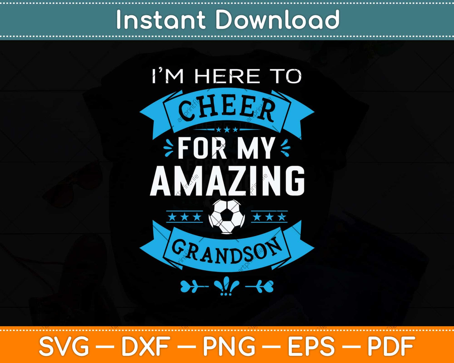 Grandma or Grandpa Proud Soccer Svg Png Dxf Digital Cutting File