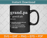 Grandpa Definition Funny Father's Day Svg Png Dxf Digital Cutting File