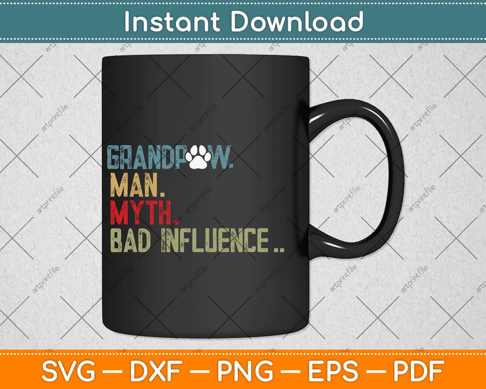 Grandpa Man Myth Fathers Day Dog's Grandpa Svg Png Dxf Digital Cutting File