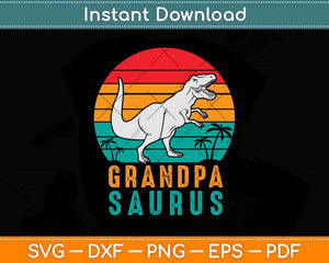 Grandpa Saurus Svg Png Dxf Digital Cutting File