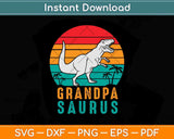 Grandpa Saurus Svg Png Dxf Digital Cutting File