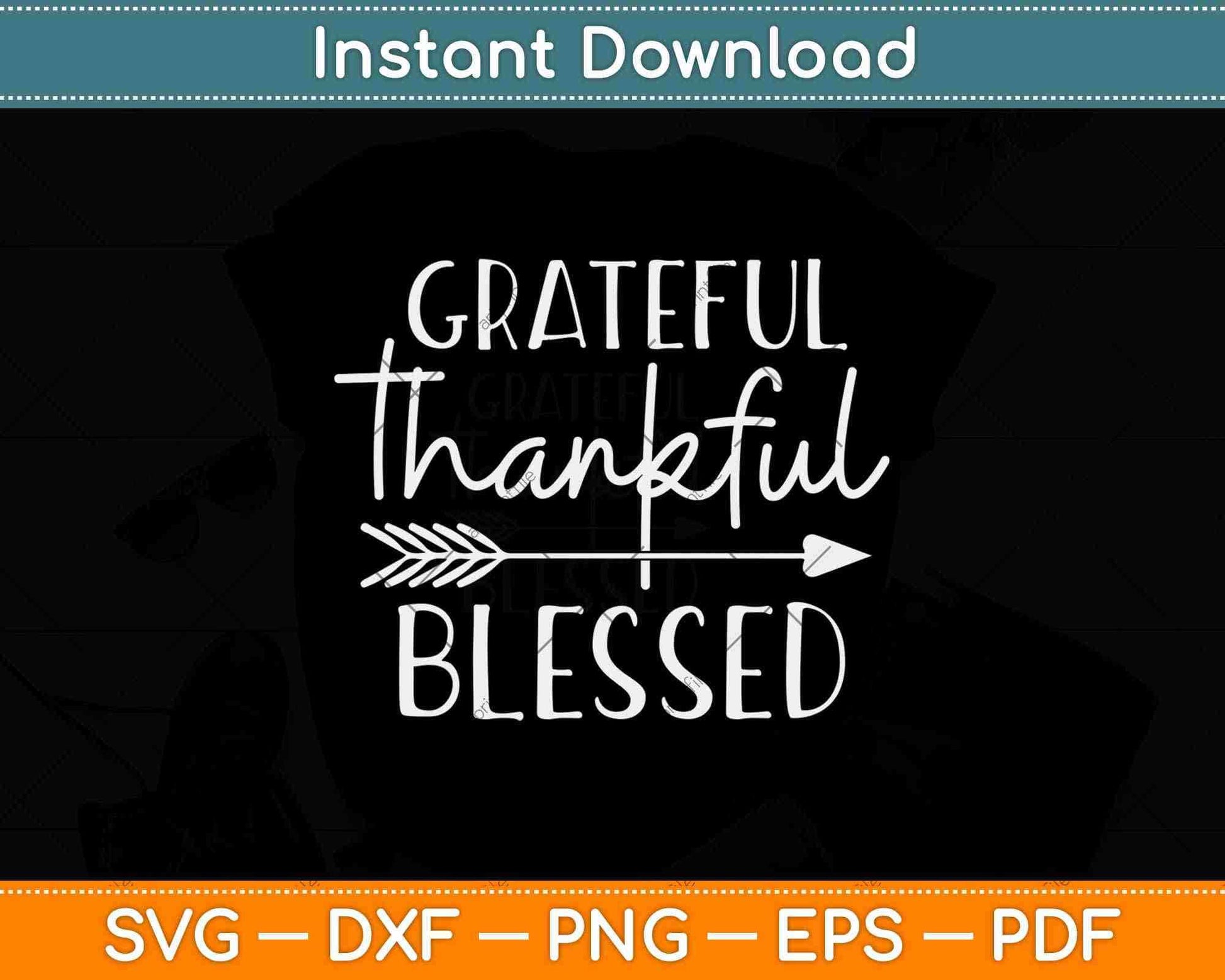 Grateful Thankful Blessed Thanksgiving Svg Design Cricut Printable Cutting Files