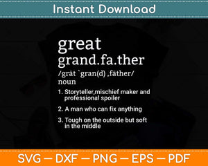 Great Grandfather Definition Funny Father's Day Svg Png Dxf Digital Cutting File