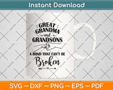 Great Grandma and Grandson Bond That Can't Be Broken Svg Png Dxf Digital Cutting File