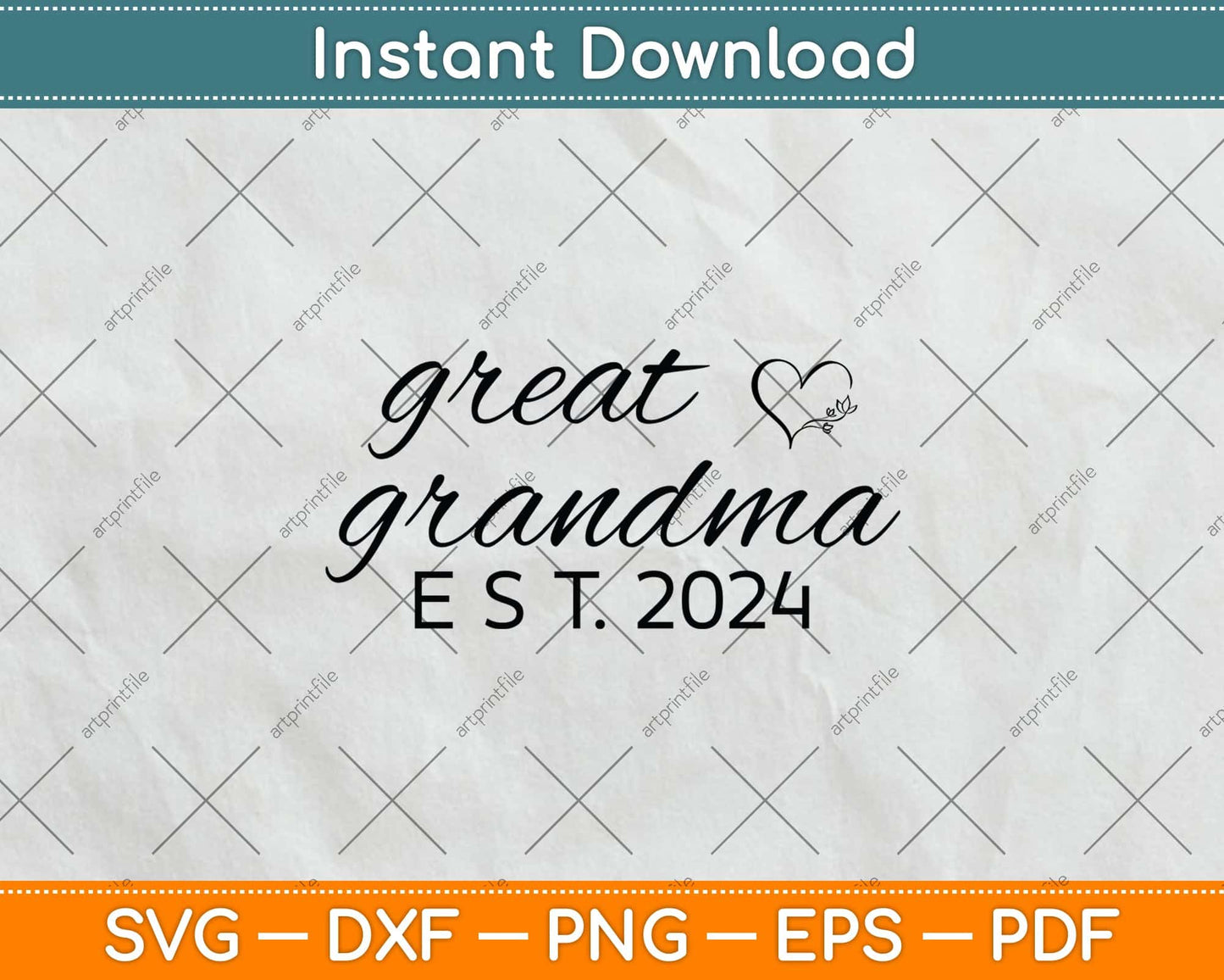 Great Grandma EST 2024 Grandma Lover Pregnancy Svg Png Dxf Digital Cutting File