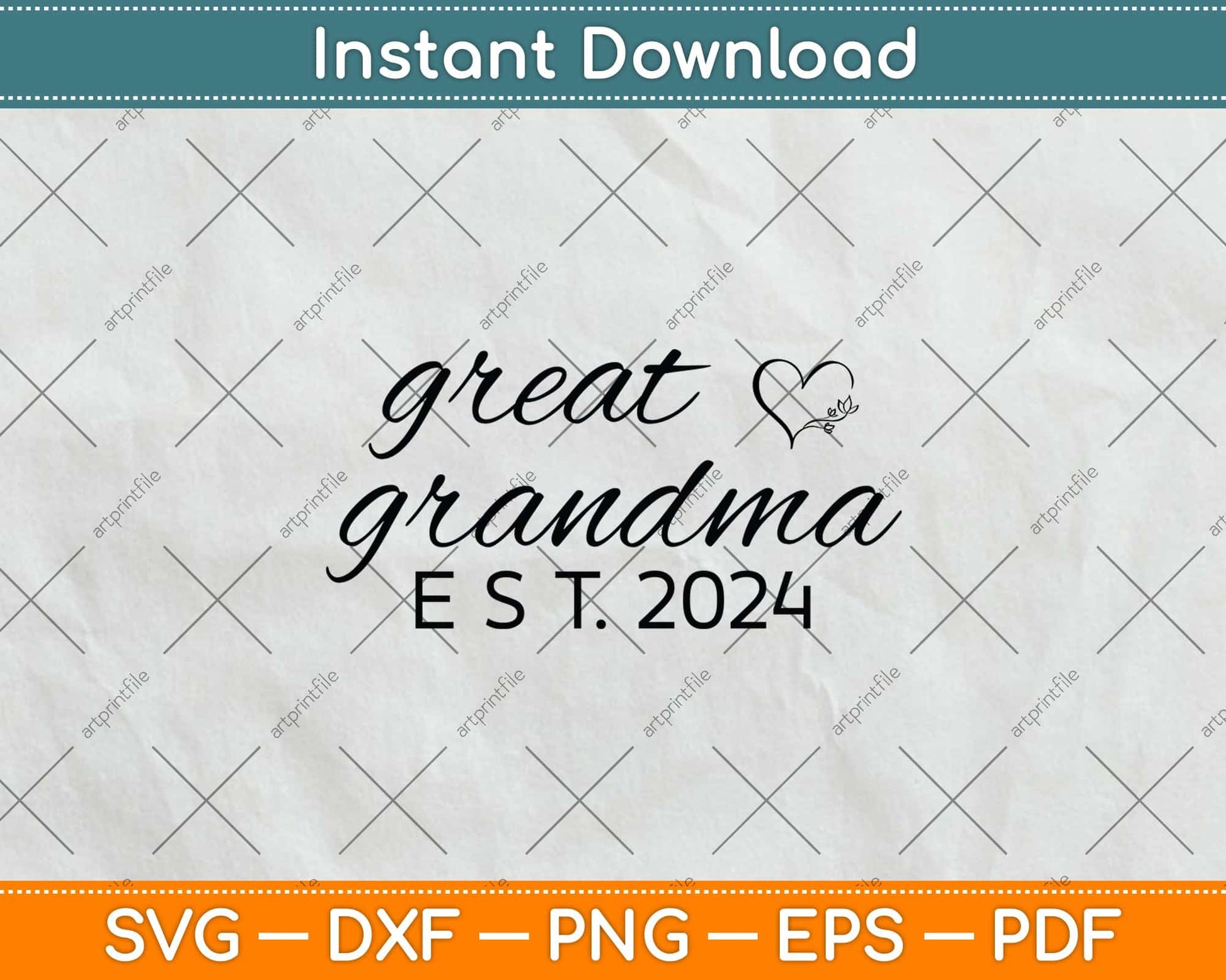 Great Grandma EST 2024 Grandma Lover Pregnancy Svg Png Dxf Digital Cutting File