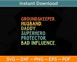 Groundskeeper Husband Daddy Superhero DAD Svg Png Dxf Digital Cutting File