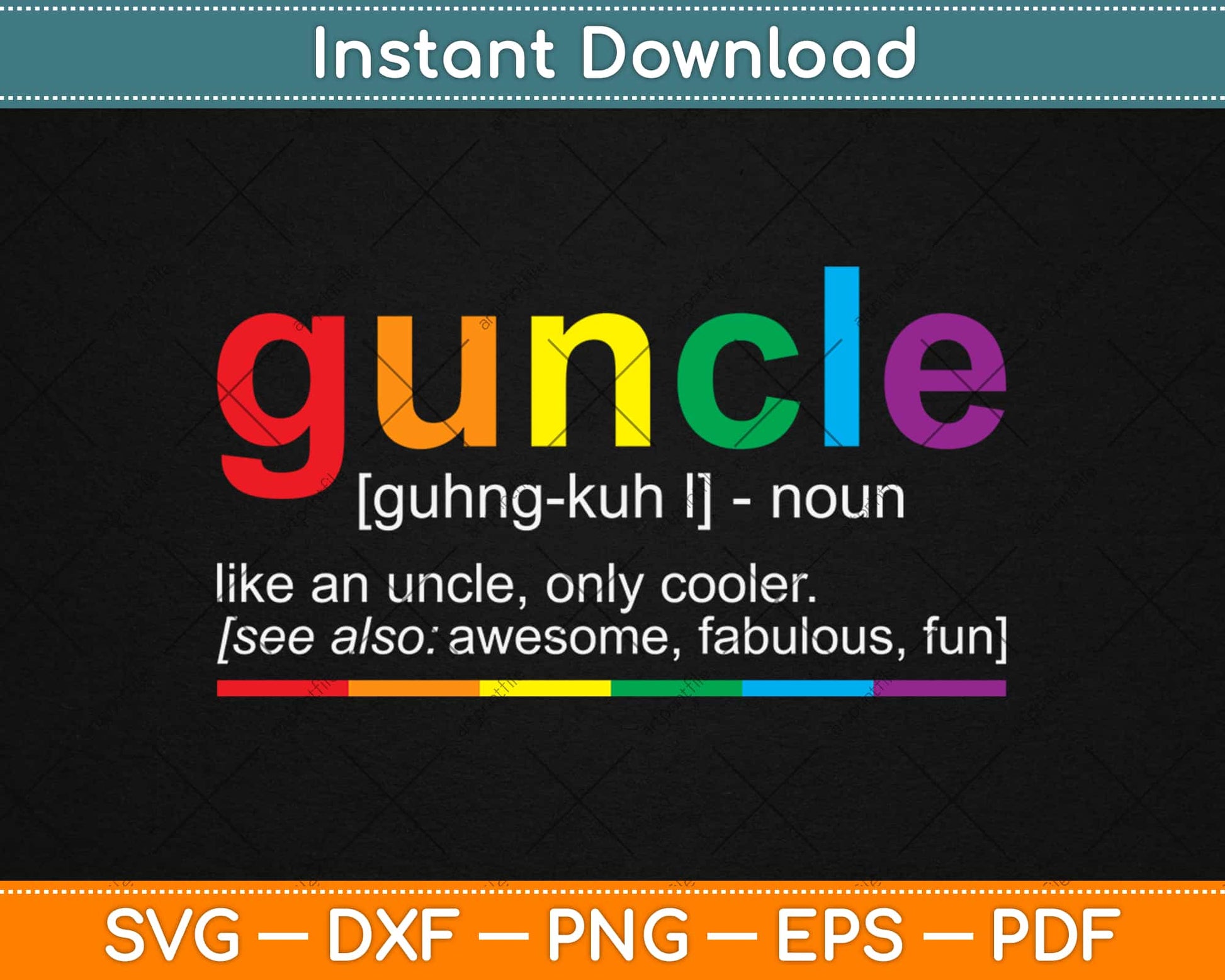 Guncle Definition Rainbow Svg Design Cricut Printable Cutting Files