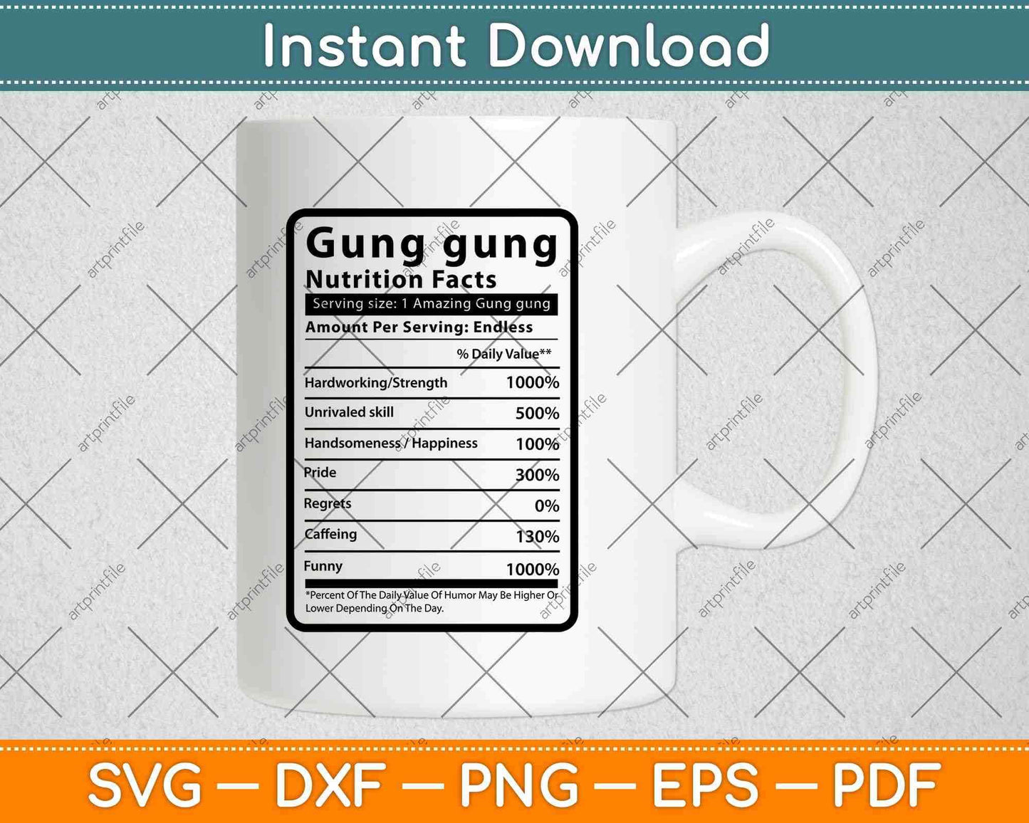 Gung gung Nutrition Facts Father's Day Svg Png Dxf Digital Cutting Files