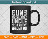 Guns Don’t Kill People Uncle Svg Design Cricut Printable Cutting Files