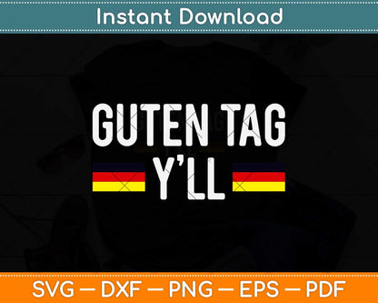 Guten Tag Y'all Oktoberfest German Flag Svg Design Cricut Printable Cutting File