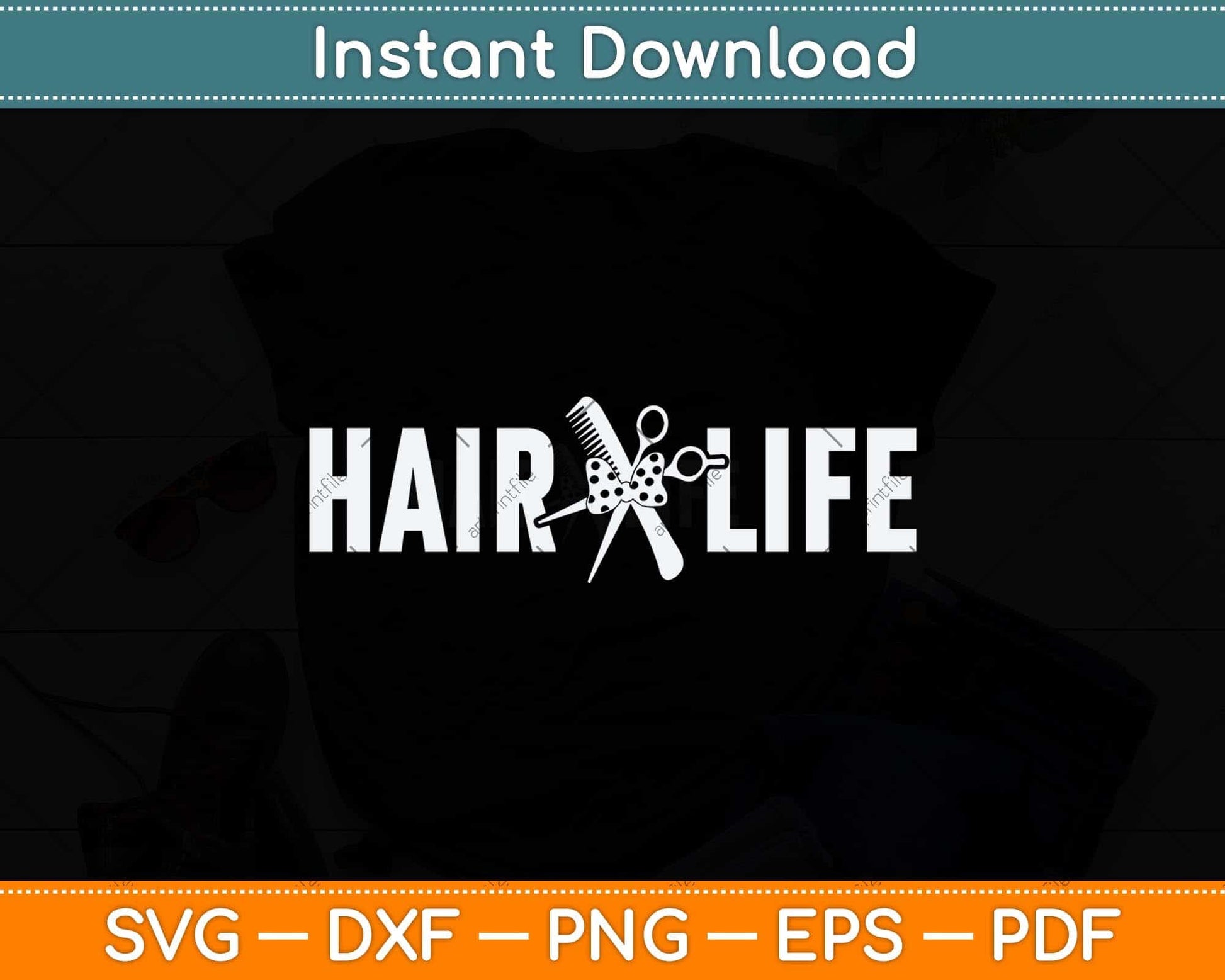 Hair Life Hair Stylist Hair Dresser Salon Gifts Svg Png Dxf Digital Cutting File