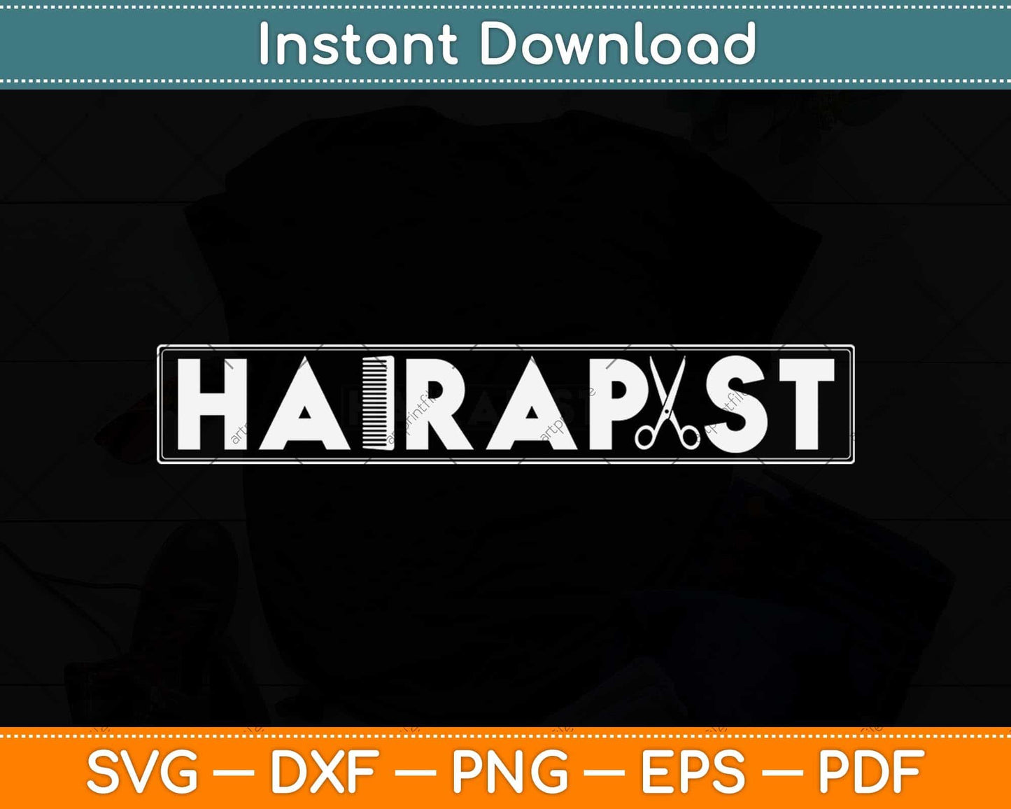 Hairapist Hairstyle Haircut For Barbers Hairstylists Svg Png Dxf Digital Cutting File