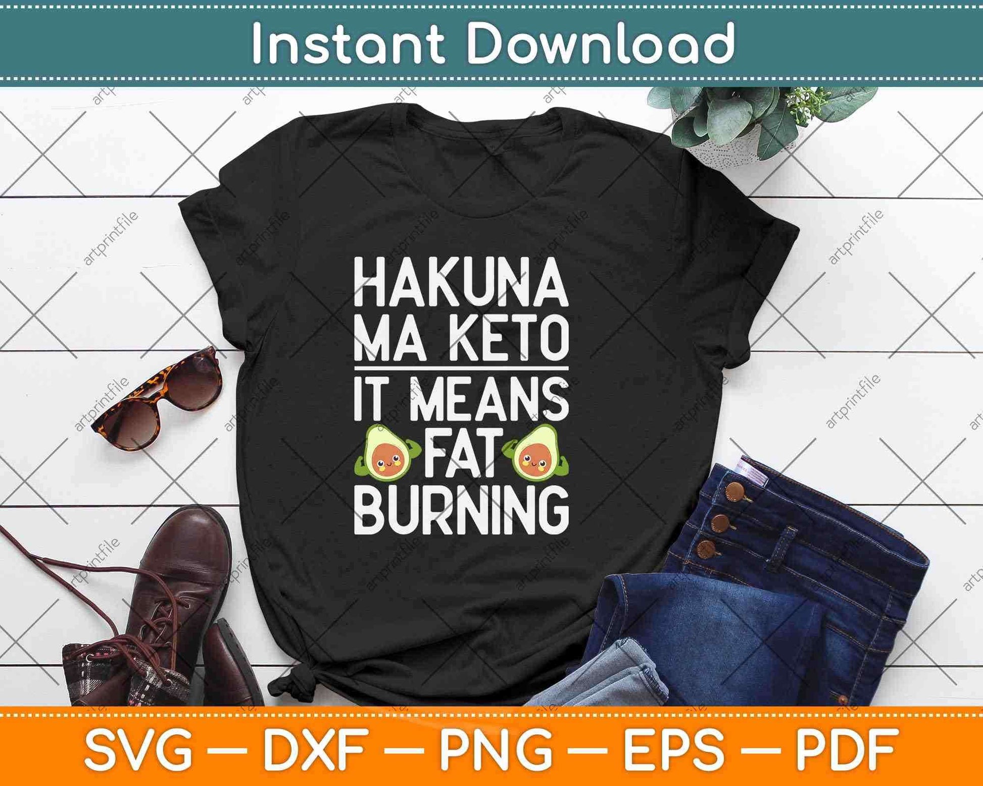 Hakuna Ma Keto It Means Fat Burning Keto Diet Svg Design