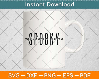Halloween Nurse Spooky Registered Nurse Svg Png Dxf Digital Cutting File