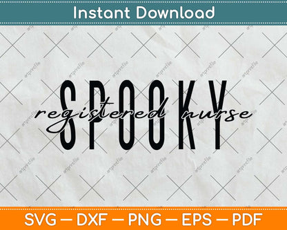Halloween Nurse Spooky Registered Nurse Svg Png Dxf Digital Cutting File