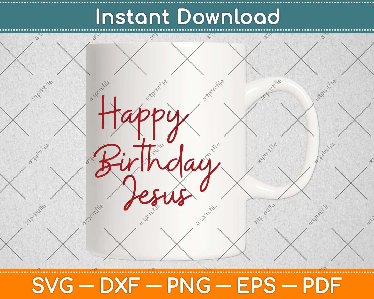Happy Birthday Jesus Svg Png Dxf Digital Cutting File
