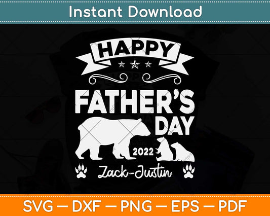 Happy Fathers Day 2022 Lack Justin Svg Png Dxf Digital Cutting File