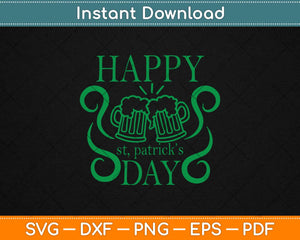Happy St Patrick’s Day Svg Design Cricut Printable Cutting Files