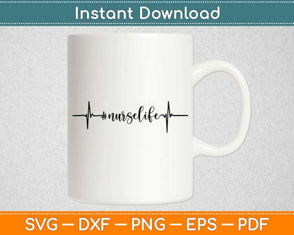 Hashtag Nurse Life Svg Design Cricut Printable Cutting Files