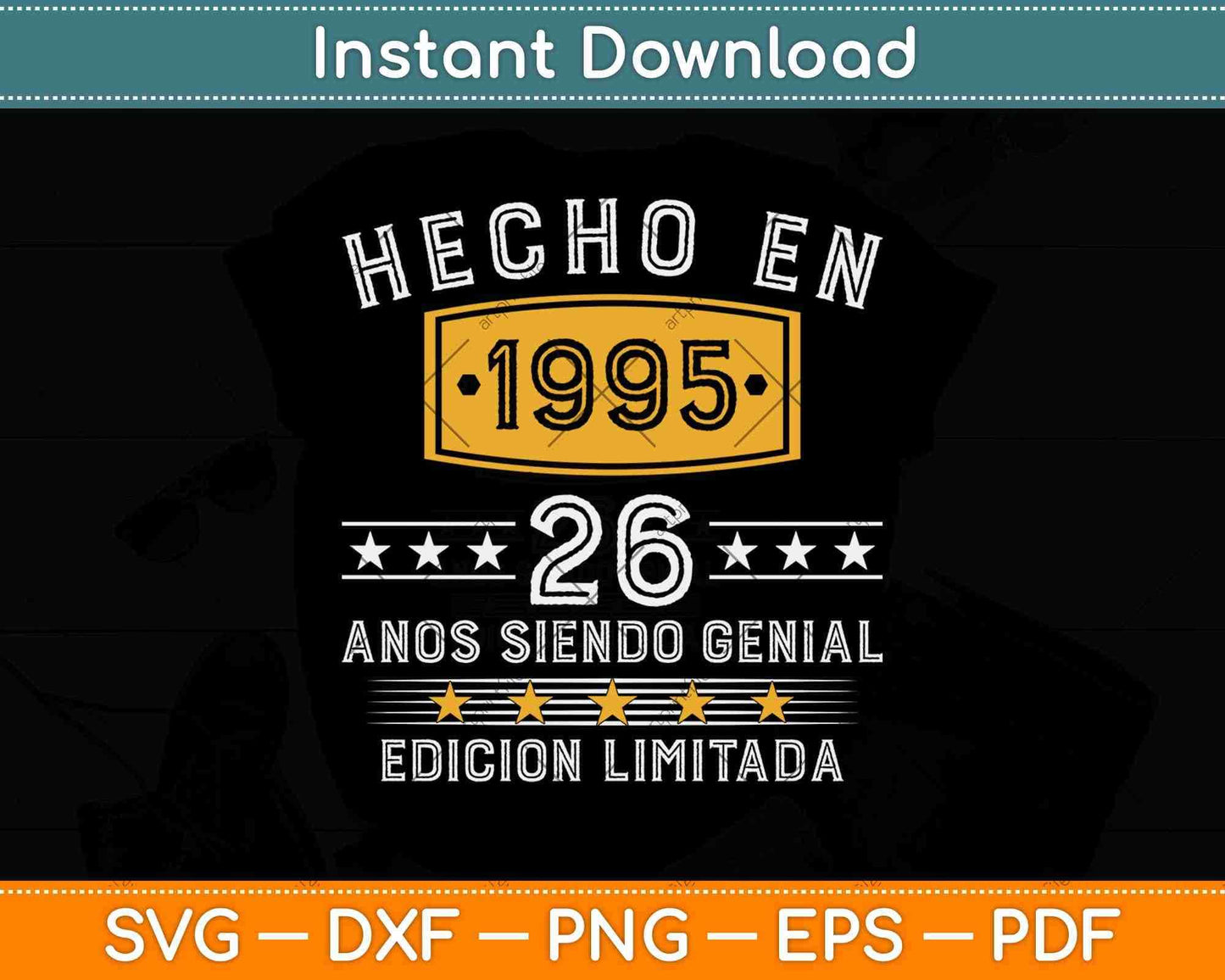Hecho En 1995 Vintage 26 Anos Siendo Genial Edicion Limitada Svg Png Dxf File